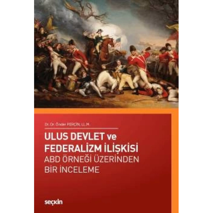 Ulus Devlet ve Federalizm İlişkisi ABD Örneği Üzerinden Bir İnceleme