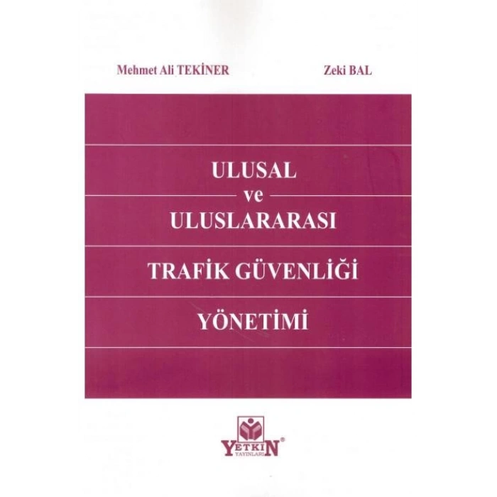 Ulusal ve Uluslararası Trafik Güvenliği Yönetimi