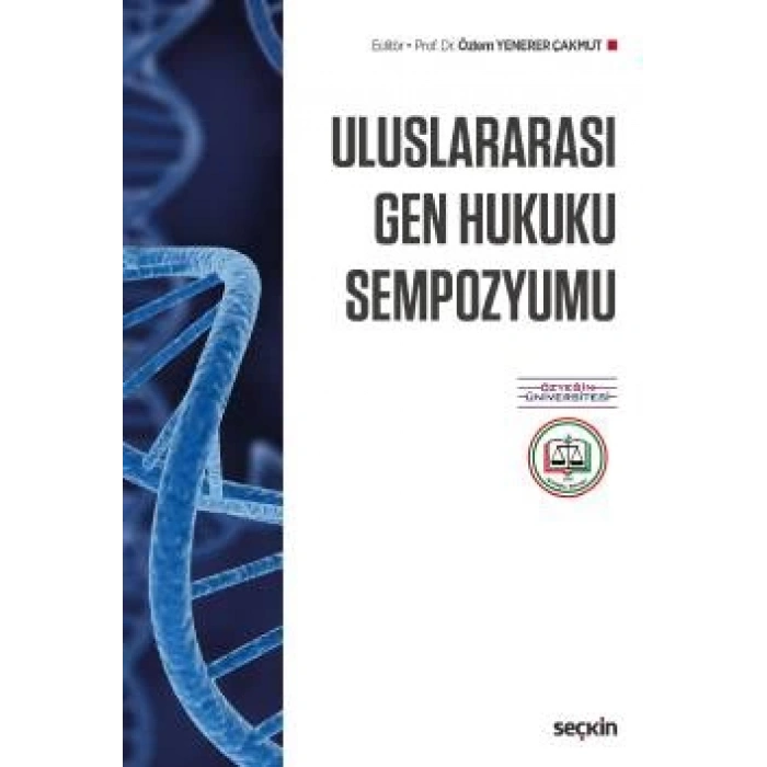 Uluslararası Gen Hukuku Sempozyumu