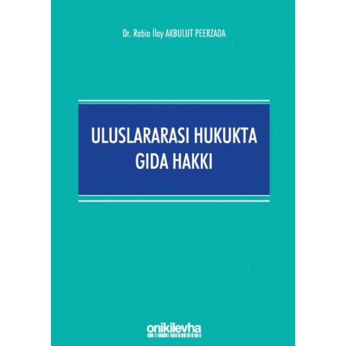 Uluslararası Hukukta Gıda Hakkı