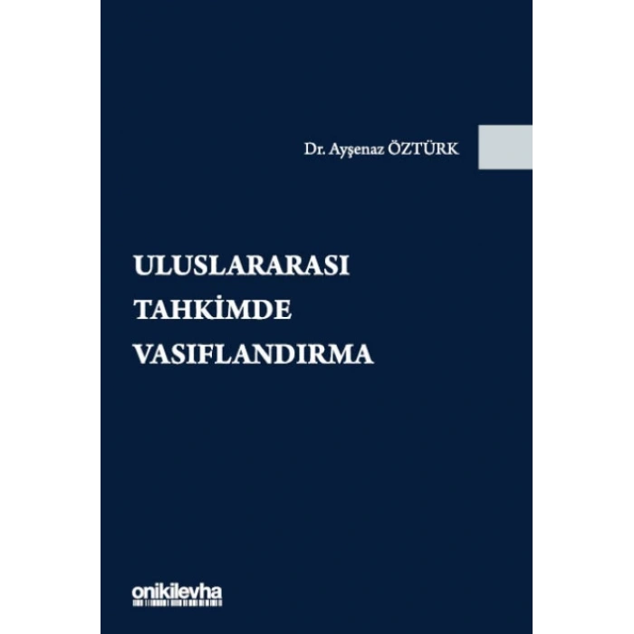 Uluslararası Tahkimde Vasıflandırma