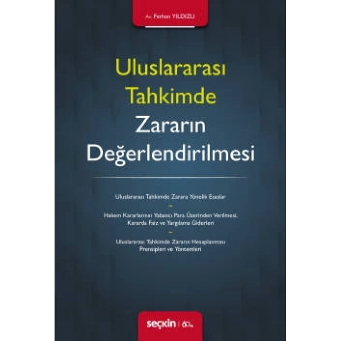Uluslararası Tahkimde Zararın Değerlendirilmesi