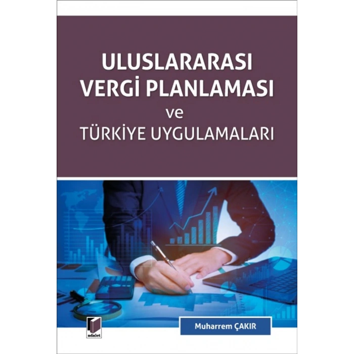 Uluslararası Vergi Planlaması ve Türkiye Uygulamaları