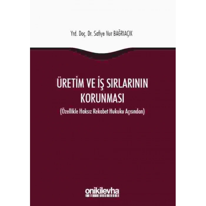 Üretim ve İş Sırlarının Korunması