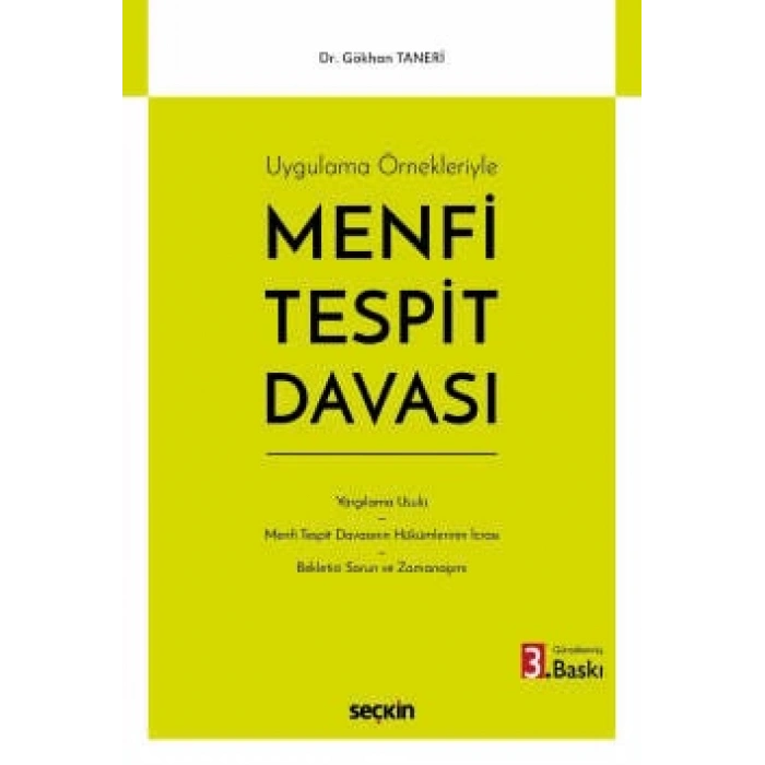 Uygulama ÖrnekleriyleMenfi Tespit Davası