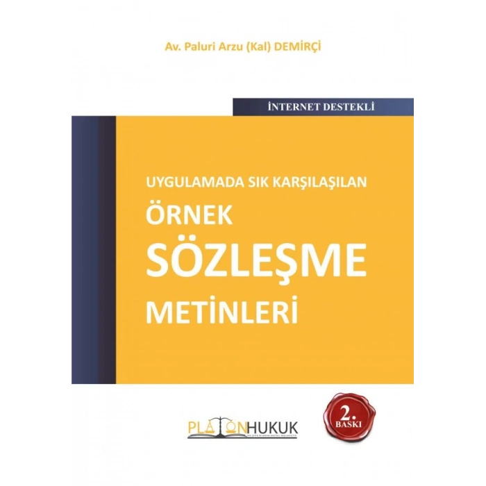 UYGULAMADA SIK KARŞILAŞILAN ÖRNEK SÖZLEŞME METİNLERİ 2.TIPKI BASIM