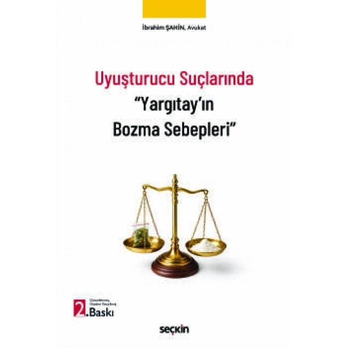 Uyuşturucu Suçlarında Yargıtayın Bozma Sebepleri