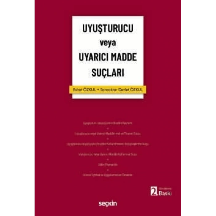 Uyuşturucu veya Uyarıcı Madde Suçları