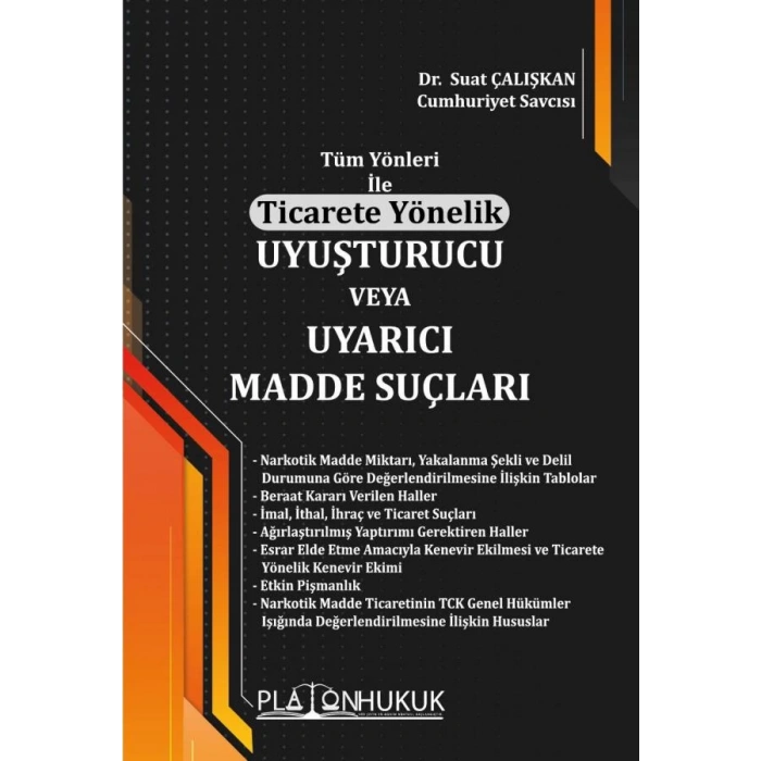 Uyuşturucu veya Uyarıcı Madde Suçları