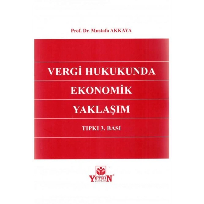 Vergi Hukukunda Ekonomik Yaklaşım