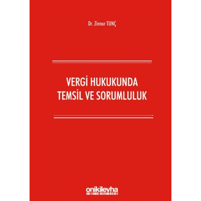 Vergi Hukukunda Temsil ve Sorumluluk
