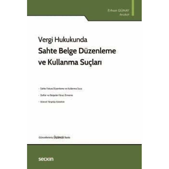 Vergi HukukundaSahte Belge Düzenleme ve Kullanma Suçları