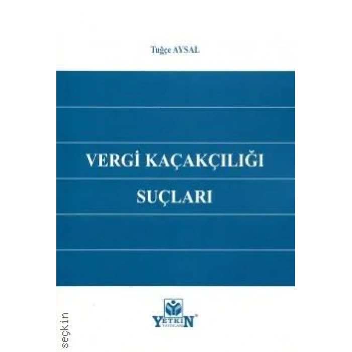 Vergi Kaçakçılığı Suçları