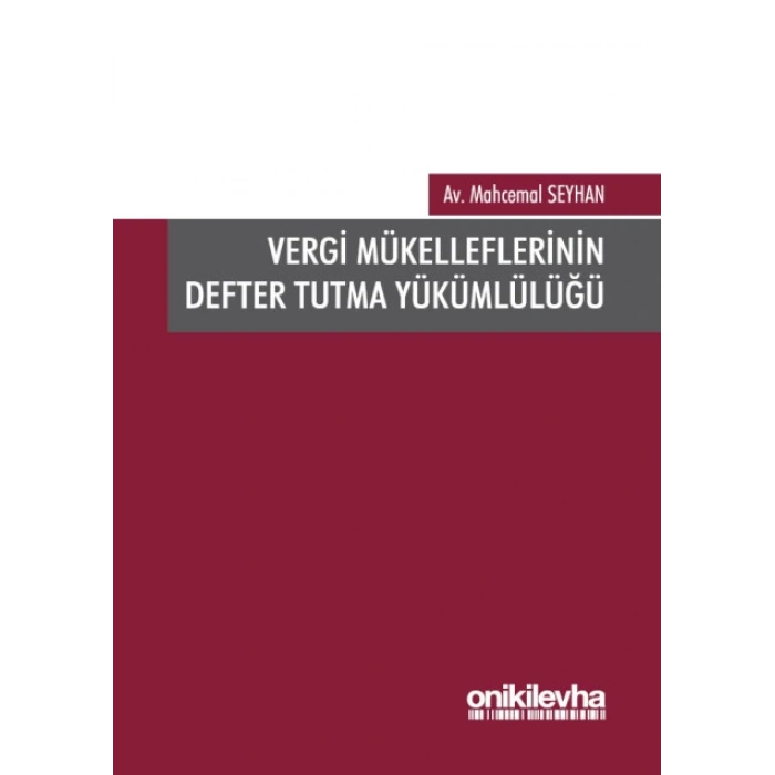 Vergi Mükelleflerinin Defter Tutma Yükümlülüğü