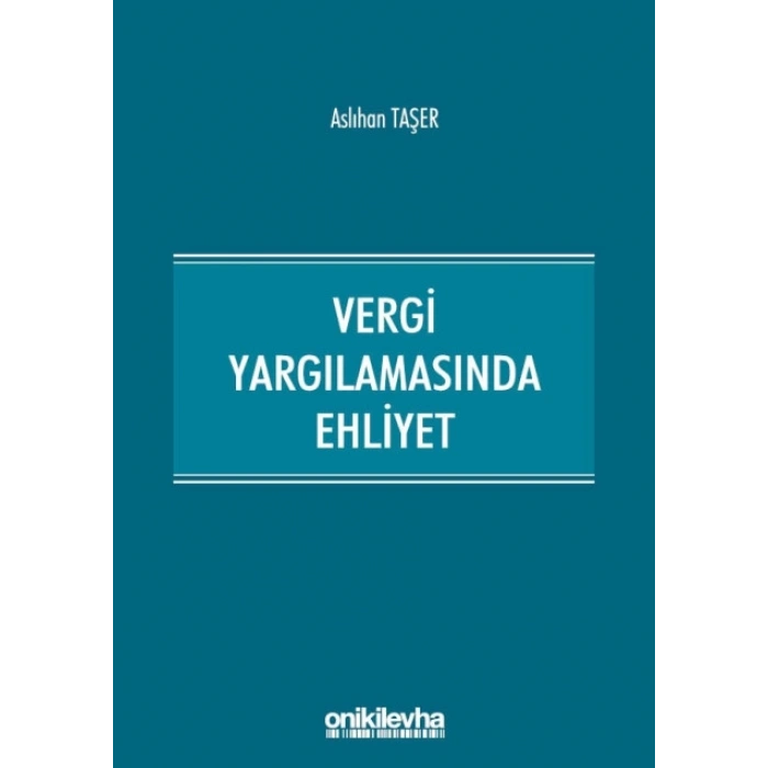 Vergi Yargılamasında Ehliyet