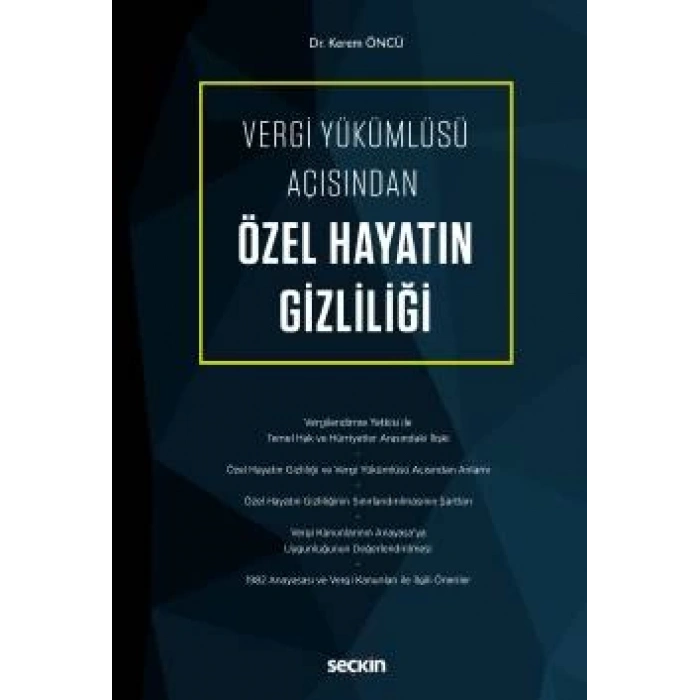 Vergi Yükümlüsü Açısından Özel Hayatın Gizliliği