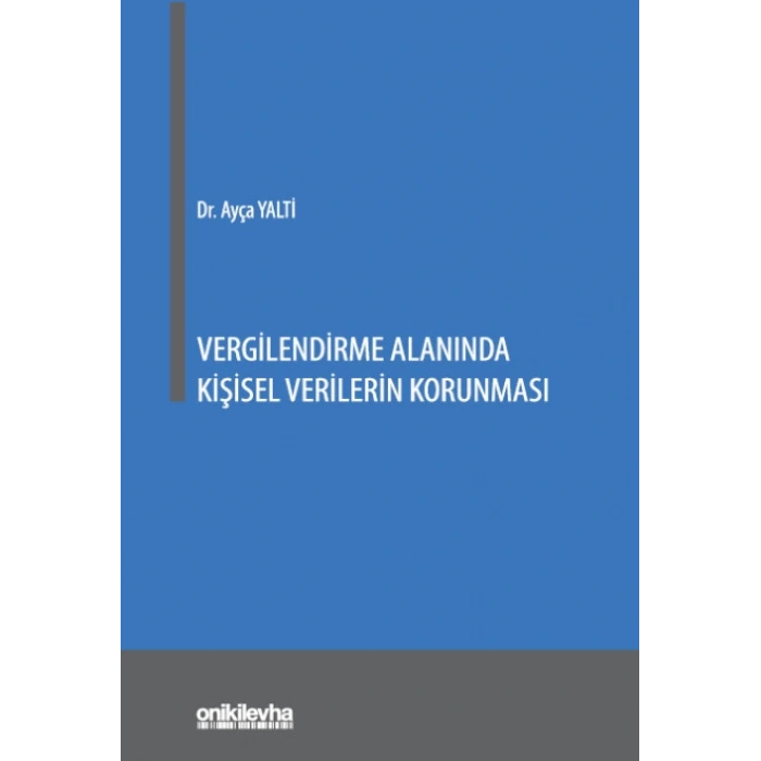 Vergilendirme Alanında Kişisel Verilerin Korunması