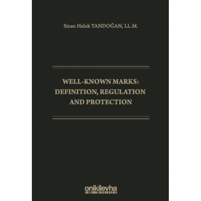 Well-Known Marks Definition, Regulation and Protection