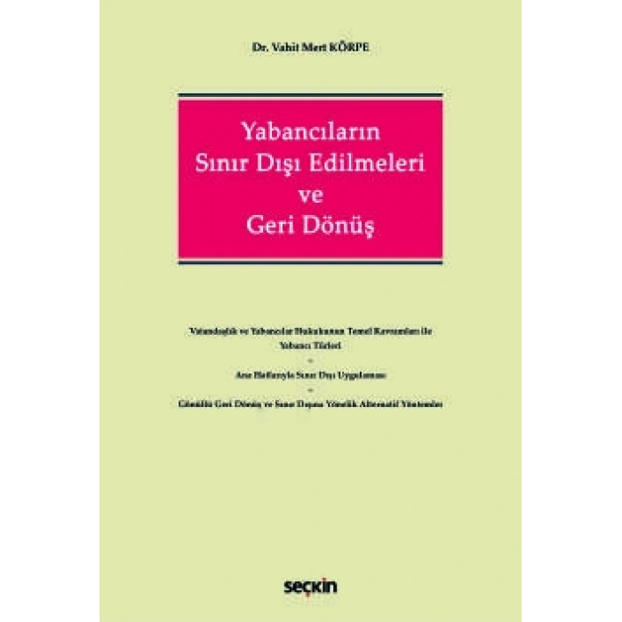 Yabancıların Sınır Dışı Edilmeleri ve Geri Dönüş