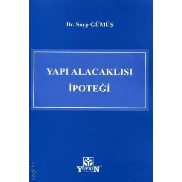Yapı Alacaklısı İpoteği