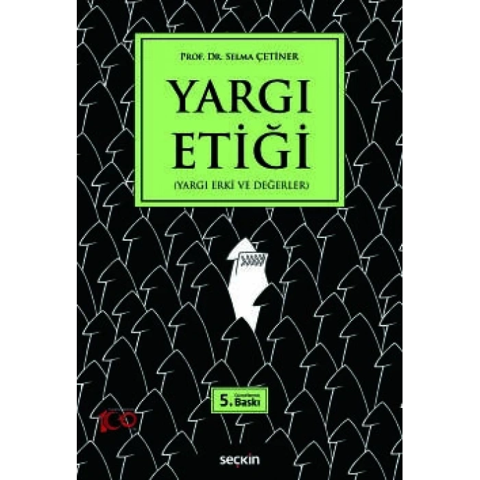Yargı Etiği (Yargı Erki ve Değerler)