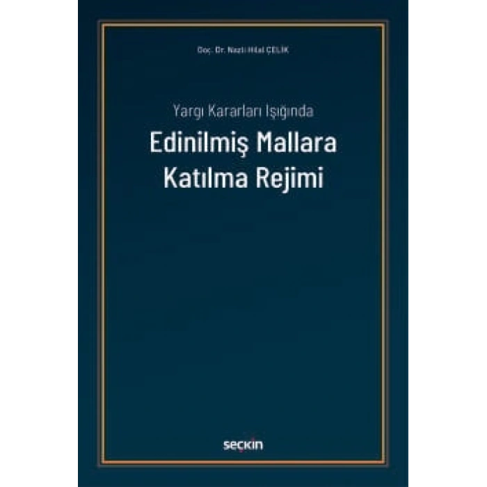 Yargı Kararları IşığındaEdinilmiş Mallara Katılma Rejimi