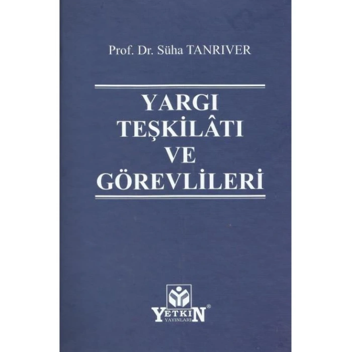 Yargı Teşkilâtı ve Görevlileri