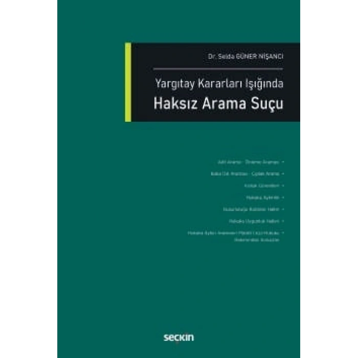 Yargıtay Kararları IşığındaHaksız Arama Suçu
