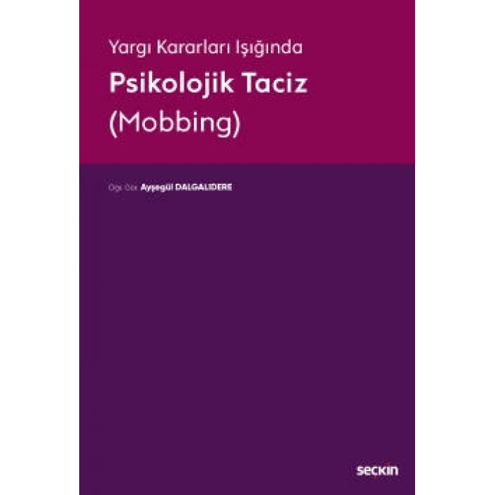 Yargıtay Kararları IşığındaPsikolojik Taciz (Mobbing)