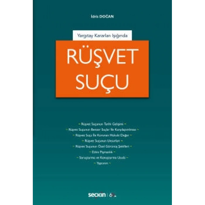 Yargıtay Kararları IşığındaRüşvet Suçu