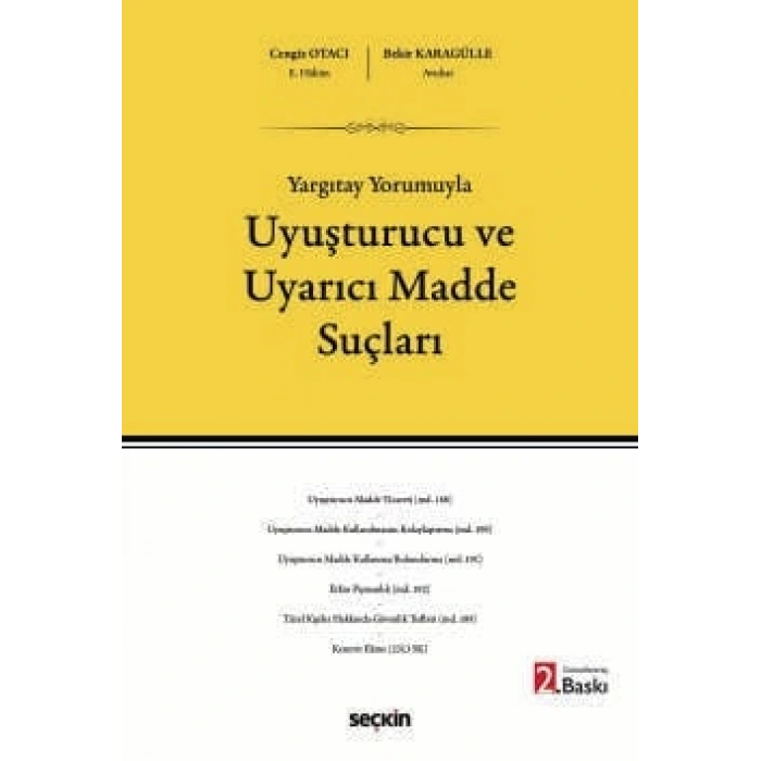 Yargıtay YorumuylaUyuşturucu ve Uyarıcı Madde Suçları