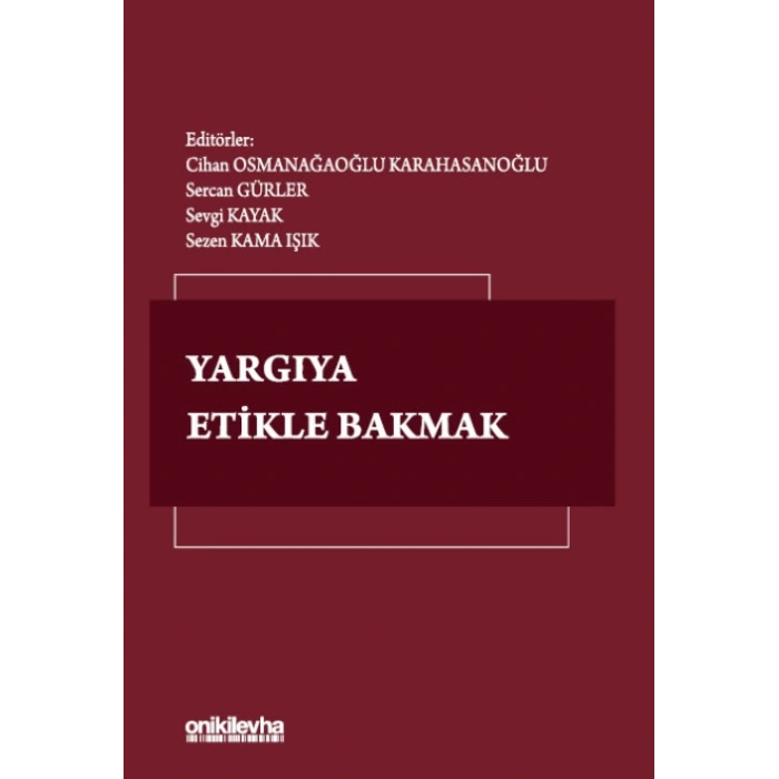 Yargıya Etikle Bakmak