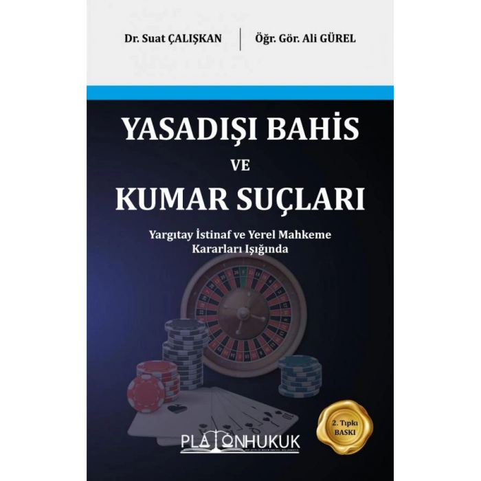 Yasadışı Bahis ve Kumar Suçları