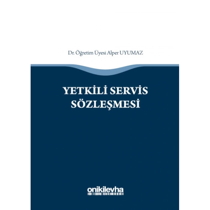 Yetkili Servis Sözleşmesi