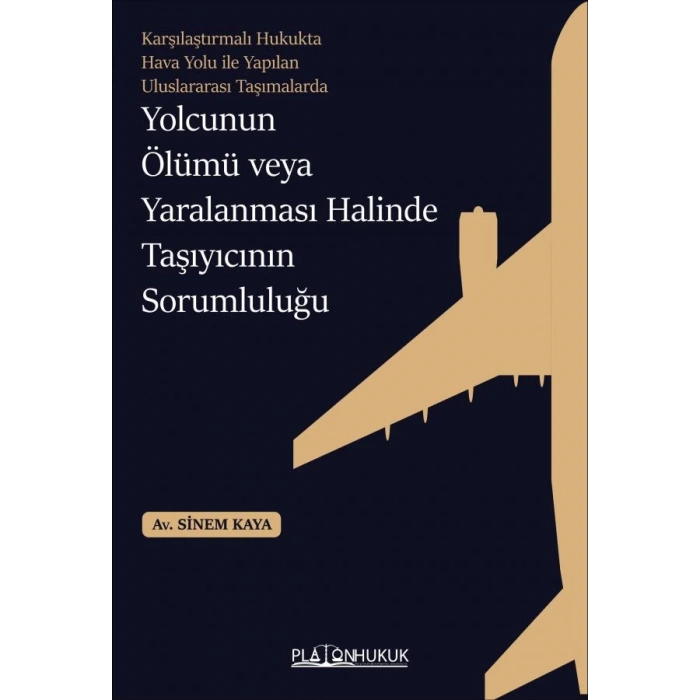 YOLCUNUN ÖLÜMÜ VEYA YARALANMASI HALİNDE TAŞIYICININ SORUMLULUĞU