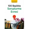 100 BaşlıktaSoruşturma Evresi