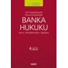 5411 Sayılı Bankacılık Kanunu ÇerçevesindeBanka Hukuku Kanun ¦ Alt Düzenlemeler ¦ Uygulama