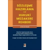 Sözleşme Hazırlama ve Hukuki Müzakere Rehberi