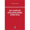 Pay Sahipleri Sözleşmelerinin Aynen İfası