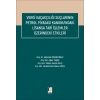 Vergi Kaçakçılığı Suçlarının Petrol Piyasası Kanunundaki Lisansa Tabi İşlemler Üzerindeki Etkileri