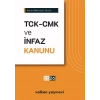 TCK - CMK ve İnfaz Kanunu