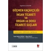 Göçmen Kaçakçılığı İnsan Ticareti ve Organ ve Doku Ticareti Suçları