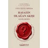 Ceza Davalarında Hayatın Olağan Akışı Kavramının Yargıtay İçtihatlarındaki İşlevi ve Uygulama Alanları