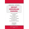 Açıklamalı – İçtihatlı Devlet Memurları Kanunu