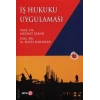 İş Hukuku Uygulaması