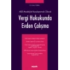 ABD Modeliyle Karşılaştırmalı OlarakVergi Hukukunda Evden Çalışma