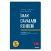 Açıklamalı – İçtihatlı ve Örnek Dilekçelerleİmar Davaları Rehberi