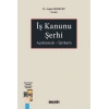 Açıklamalı – İçtihatlıİş Kanunu Şerhi
