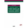 Açıklamalı – İçtihatlıTürk Borçlar Kanunu Şerhi