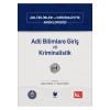 Adli Bilimler ve Kriminalistik Ansiklopedisi Cilt 1